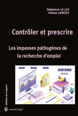 le-lay-stephane-lemozy-fabien-controler-et-prescrire-les-impasses-pathogenes-de-la-recherche-d-emploi_0
