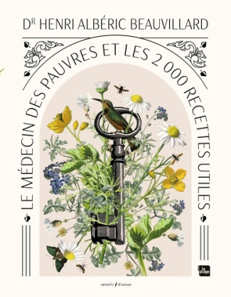 le-medecin-des-pauvres-2000-recettes-utiles-et-remedes-naturels-pour-tous-les-maux_0