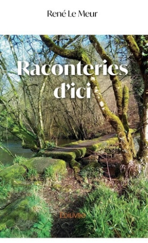 le-meur-rene-raconteries-d-ici_0
