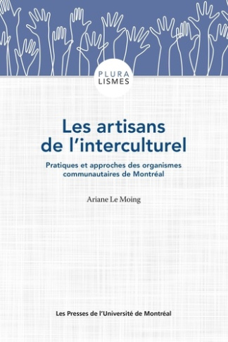 le-moing-ariane-les-artisans-de-l-interculturel-pratiques-et-approches-des-organismes-communautaires-de-montreal_0