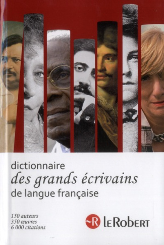 le-robert-des-grands-ecrivains-de-langue-francaise_0