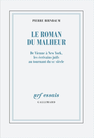 le-roman-du-malheur-de-vienne-a-new-york-les-ecrivains-juifs-au-tournant-du-xxe-siecle_0