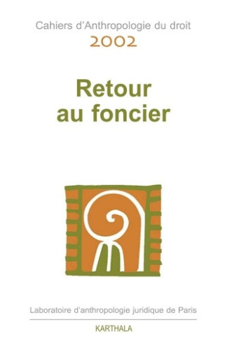 le-roy-etienne-cahiers-d-anthropologie-du-droit-2002-retour-au-foncier_0