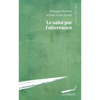 le-salut-par-l-alternance-sociologie-du-rapprochement-ecole-entreprise_0