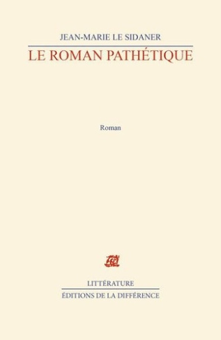 le-sidaner-jean-marie-le-roman-pathetique_0