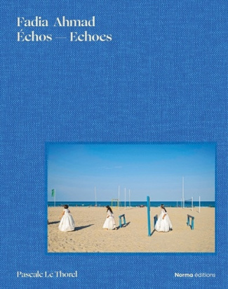 le-thorel-pascale-ahmad-fadia-echos-echoes-edition-bilingue-francais-anglais_0