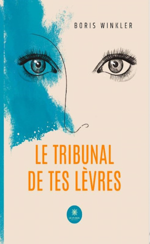 le-tribunal-de-tes-levres_0