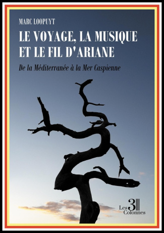 le-voyage-la-musique-et-le-fil-d-ariane-de-la-mediterranee-a-la-mer-caspienne_0