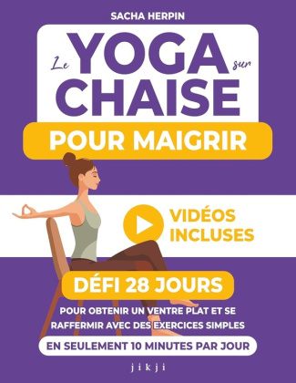 le-yoga-sur-chaise-pour-maigrir-defi-28-jours-pour-obtenir-un-ventre-plat-et-se-raffermir-avec-des_0