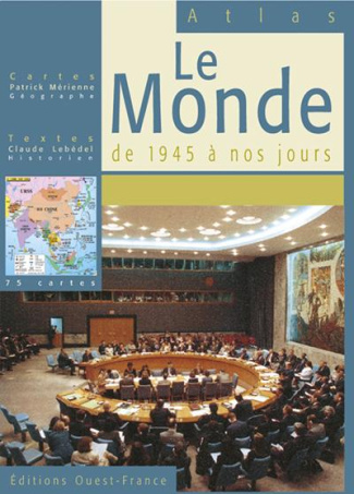 lebedel-claude-3b-merienne-patrick-le-monde-de-1945-a-nos-jours_0