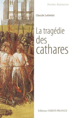 lebedel-claude-la-tragedie-des-cathares_0