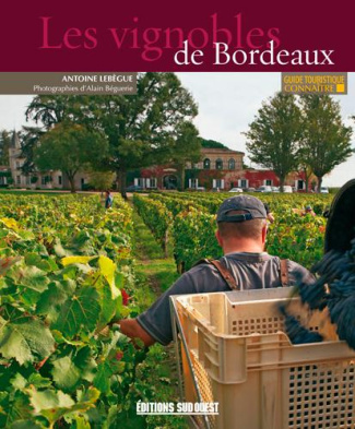 lebegue-antoine-3b-beguerie-alain-connaitre-les-vignobles-de-bordeaux_0