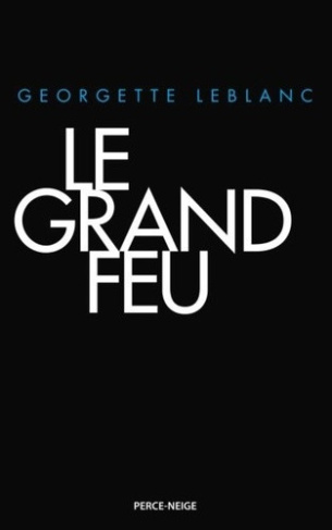 leblanc-georgette-le-grand-feu_0