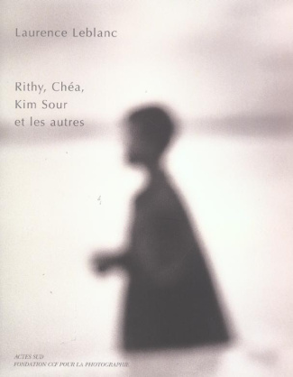 leblanc-laurence-rity-chea-kim-sour-et-les-autres_0