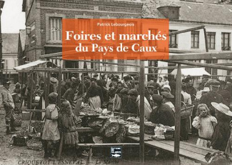 lebourgeois-patrick-foires-et-marches-du-pays-de-caux_0