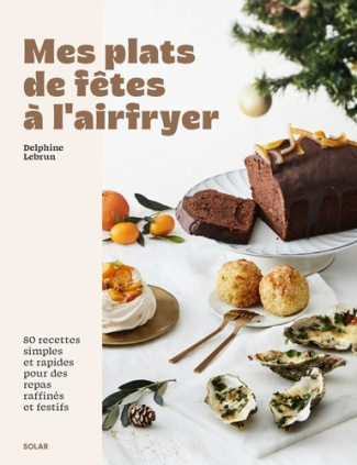 lebrun-delphine-plats-de-fetes-a-l-airfryer_0