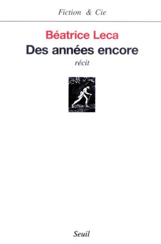 leca-beatrice-des-annees-encore-recit_0