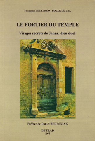 leclercq-francoise-3b-de-bal-bolle-le-portier-du-temple-visage-secrets-de-janus-dieu-duel_0