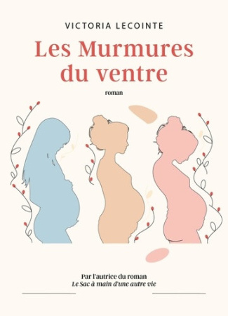 lecointe-victoria-les-murmures-du-ventre_0