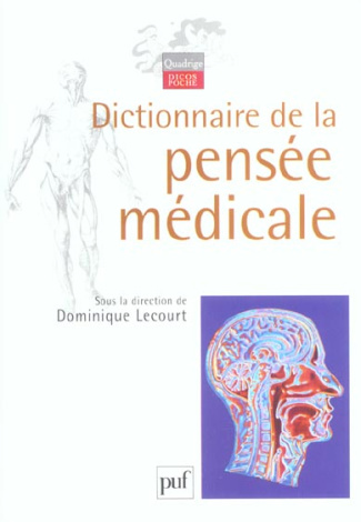 lecourt-dominique-3b-delaporte-francois-3b-pinell-pa-dictionnaire-de-la-pensee-medicale_0