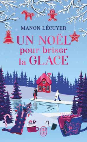 lecuyer-manon-un-noel-pour-briser-la-glace_0