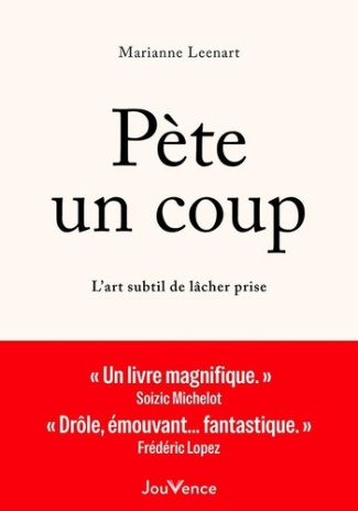 leenart-marianne-pete-un-coup-l-art-subtil-de-lacher-prise_0