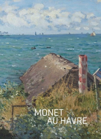 lefebvre-geraldine-monet-au-havre-album-d-exposition_0