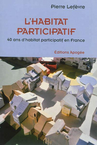 lefevre-pierre-l-habitat-participatif-40-ans-d-habitat-participatif-en-france_0