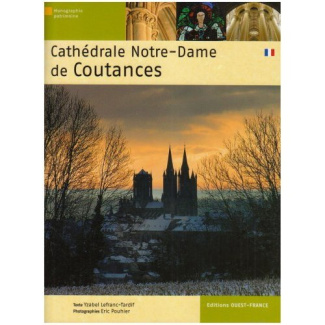 lefranc-tardif-yzabel-3b-pouhier-eric-cathedrale-notre-dame-de-coutances_0