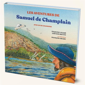 legare-francine-breton-gaetane-girard-francois-les-aventures-de-samuel-de-champlain-avec-1-cd-audio_0