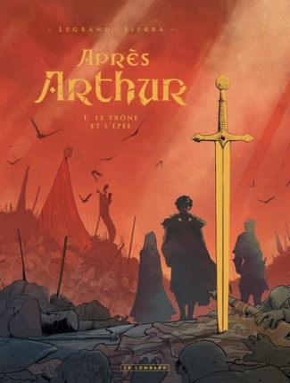 legrand-olivier-sierra-alex-apres-arthur-tome-1-le-trone-et-l-epee_0