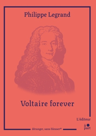 legrand-philippe-voltaire-forever_0