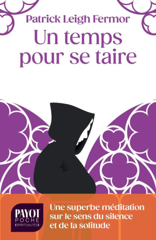 leigh-fermor-patrick-villeneuve-guillaume-un-temps-pour-se-taire_0