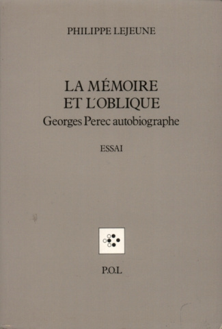 lejeune-philippe-la-memoire-et-l-oblique-georges-perec-autobiographe_0