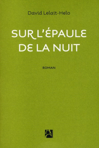 lelait-helo-david-sur-l-epaule-de-la-nuit_0