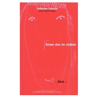 lemaire-catherine-ariane-chez-les-civilises_0