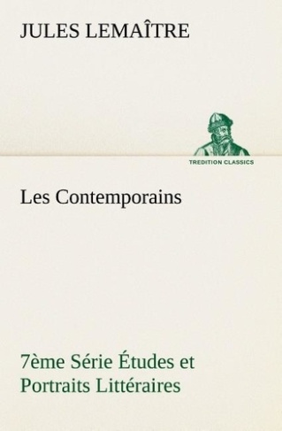 lemantre-j-les-contemporains-7eme-serie-etudes-et-portraits-litteraires_0