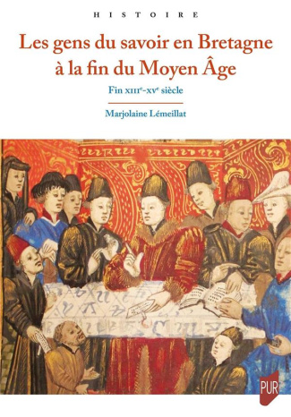 lemeillat-marjolaine-les-gens-de-savoir-en-bretagne-a-la-fin-du-moyen-age-fin-xiiie-xve-siecle_0