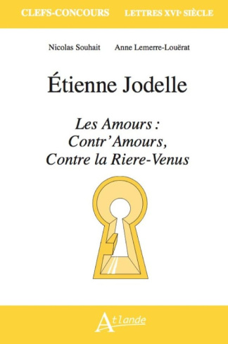 lemerre-louerat-anne-souhait-nicolas-etienne-jodelle-les-amours-contr-amours-contre-la-riere-venus_0