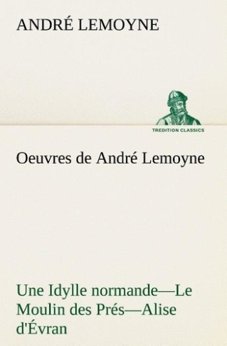 lemoyne-andre-oeuvres-de-andre-lemoyne-une-idylle-normande-le-moulin-des-pres-alise-d-evran_0