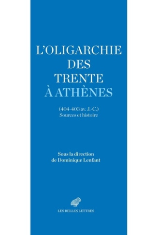 lenfant-dominique-l-oligarchie-des-trente-a-athenes-404-403-av-j-c-sources-et-histoire_0