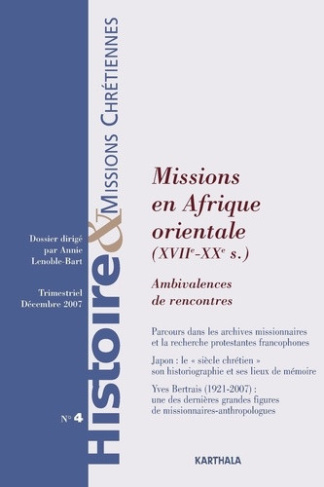 lenoble-bart-annie-histoire-missions-chretiennes-n-4-decembre-2007-missions-en-afrique-orientale-xviie-xxe-siecl_0