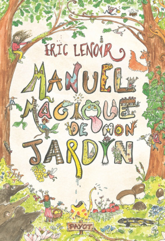 lenoir-eric-manuel-magique-du-jardin_0