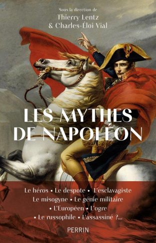 lentz-thierry-les-mythes-de-napoleon_0
