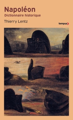 lentz-thierry-napoleon-dictionnaire-historique_0