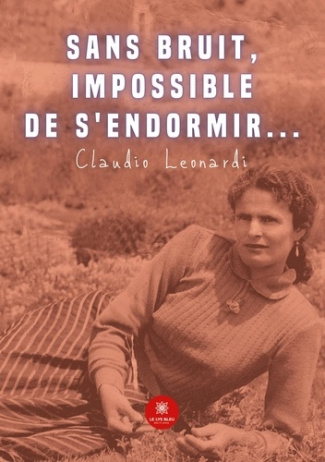 leonardi-claudio-sans-bruit-impossible-de-s-endormir_0