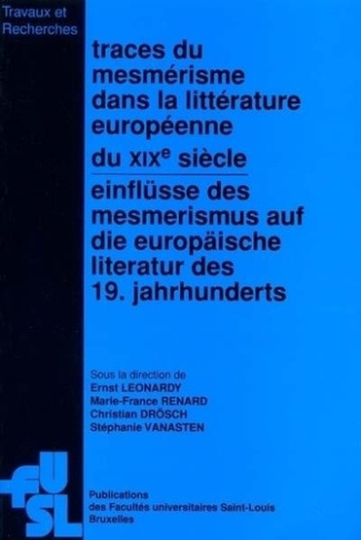 leonardy-renard-dros-traces-du-mesmerisme-dans-les-litteratures-europeennes-du-19e-sie_0