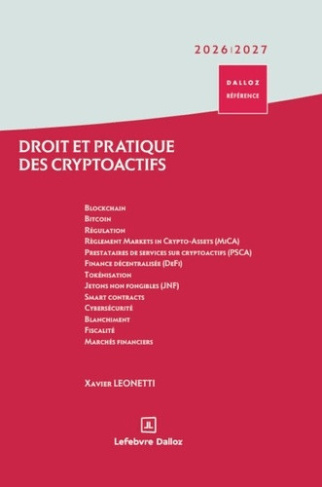 leonetti-xavier-droit-et-pratique-des-crypto-actifs-1ere-ed_0