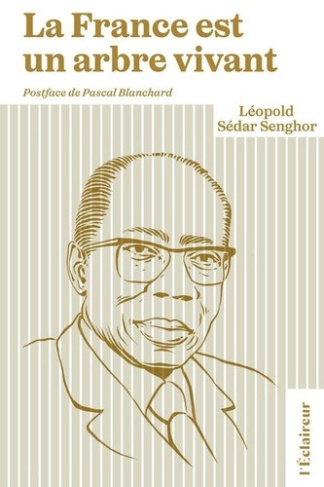 leopold-sedar-sengho-la-france-est-un-arbre-vivant_0