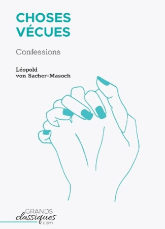 leopold-von-sacher-choses-vecues-confessions_0